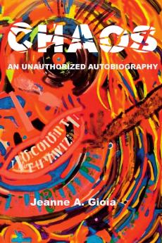 Chaos An Unauthorized Autobiography