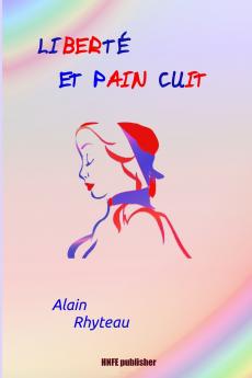 Libert? et Pain Cuit