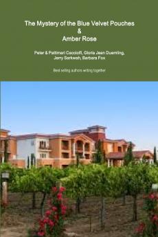 The Mystery of the Blue Velvet Pouches & Amber Rose