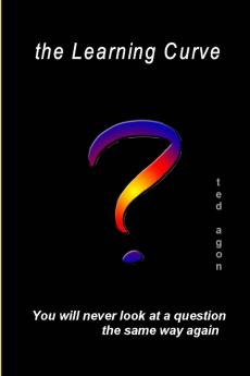 the Learning Curve - You'll never look at a question the same way again