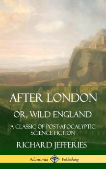 After London Or Wild England