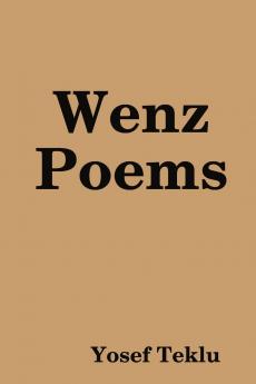 Wenz Poems