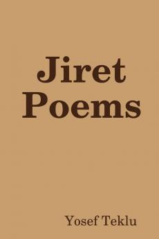 Jiret Poems