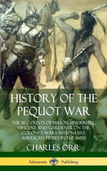 History of the Pequot War