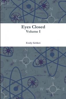 Eyes Closed Volume I