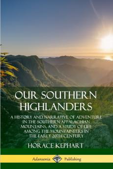Our Southern Highlanders