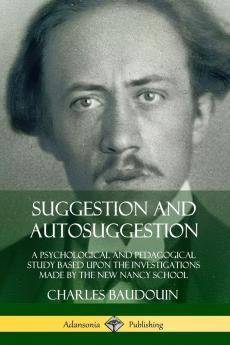 Suggestion and Autosuggestion
