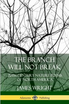 The Branch Will Not Break
