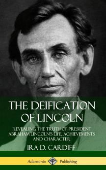 The Deification of Lincoln