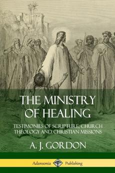 The Ministry of Healing