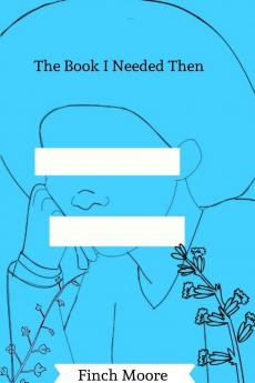 The Book I Needed Then