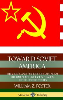 Toward Soviet America