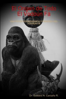 El Origen de Todo el Vodoún Fá
