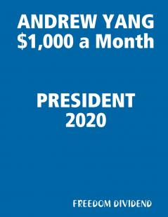 ANDREW YANG  $1000 a Month