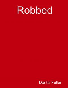 Robbed