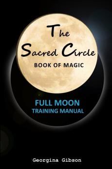 The Sacred Circle Book of Magic