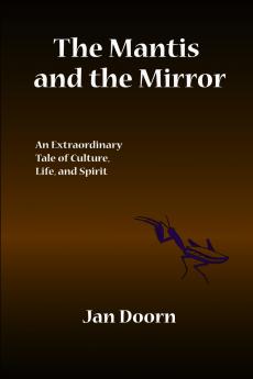 The Mantis and the Mirror