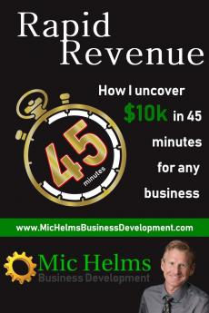 Rapid Revenue - How I uncover $10k in 45 minutes for any business