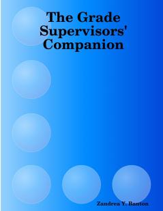 The Grade Supervisors' Companion