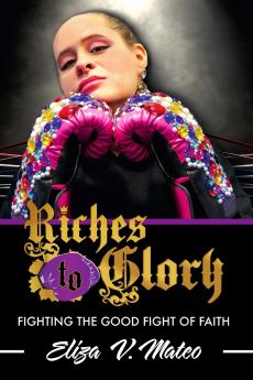 Riches to Glory