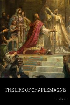 The Life of Charlemagne