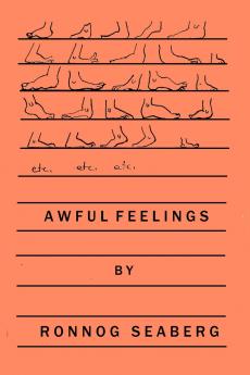 Awful Feelings