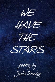 We Have the Stars