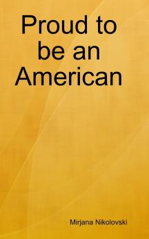 Proud to be an American