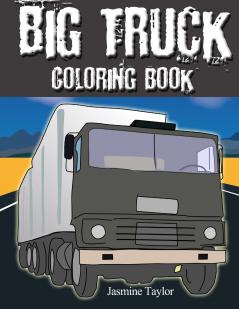 Big Truck Coloring Book
