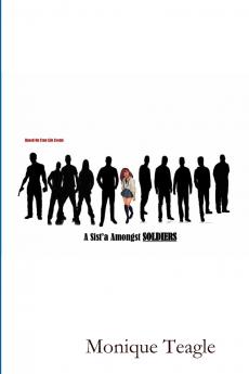 A Sist'a Amongst Soldiers