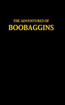 THE ADVENTURES OF BOOBAGGINS