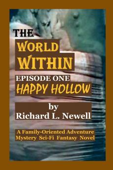 THE WORLD WITHIN Episode One HAPPY HOLLOW