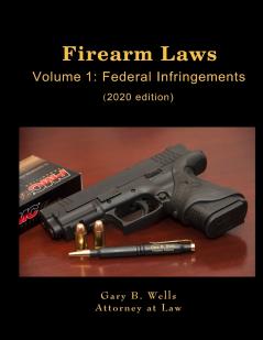 Firearm Laws Volume 1