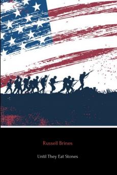 Until They Eat Stones