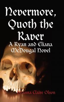 Nevermore Quoth the Raver