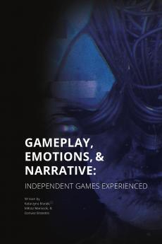 Gameplay Emotions and Narrative