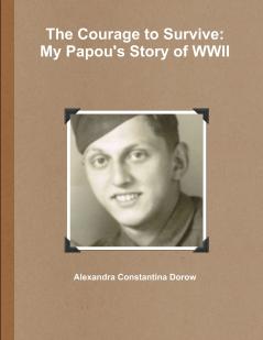 The Courage to Survive