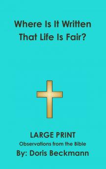 Where is it written that life is fair?