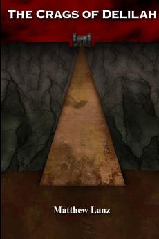 The Crags of Delilah