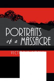 Portraits of a Massacre