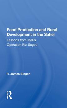 Food Production and Rural Development in the Sahel
