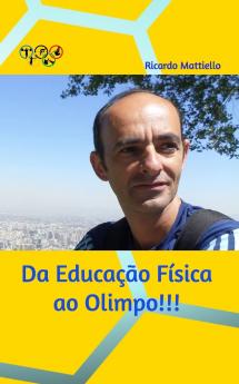 Da Educação Física ao Olímpo