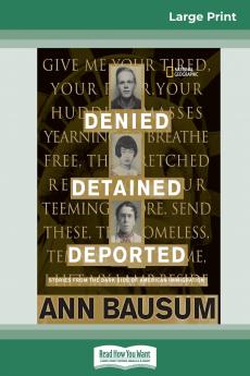 Denied Detained Deported