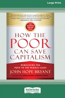How the Poor Can Save Capitalism