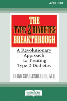 The Type 2 Diabetes Break-through