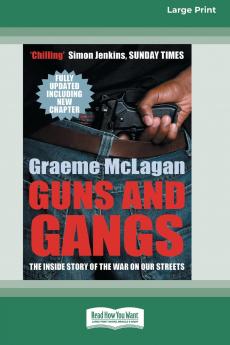Guns and Gangs