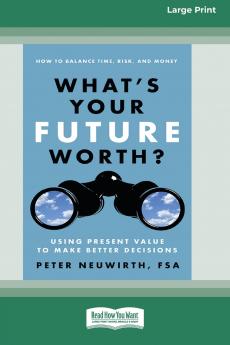 What's Your Future Worth?