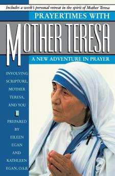 Prayertimes with Mother Teresa