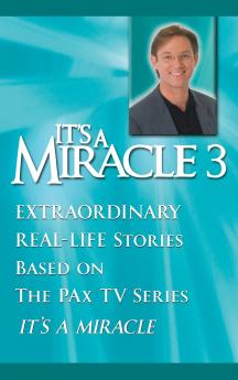 It's a Miracle 3