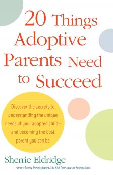 20 Things Adoptive Parents Need to Succeed